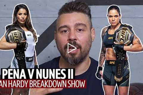 UFC 277: Julianna Pena v Amanda Nunes 2 Tactical Breakdown  Dan Hardy Breakdown Show