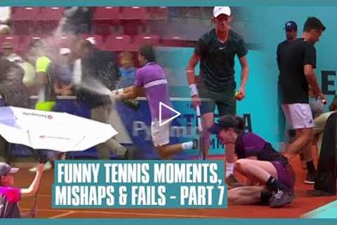 Tennis Mishaps, Fails & Funny Moments | Part 07