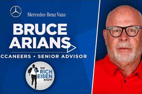 Bucs Exec Bruce Arians Talks Tom Brady, Retirement, Jimmy G & More with Rich Eisen | Full..