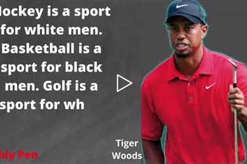 Eldrick Tont Tiger Woods best shots with Quotes of 10 inspirational powerful & famous..