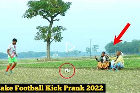 The Best Football kick Prank of the year 2022 | Football Scary Prank Gone Wrong Reaction By @2022