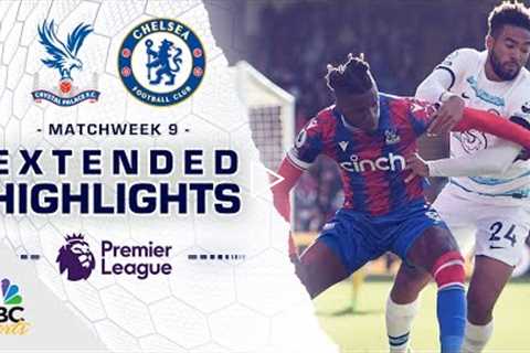 Crystal Palace v. Chelsea | PREMIER LEAGUE HIGHLIGHTS | 10/1/2022 | NBC Sports