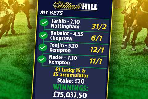 Punter scoops sensational £75,000 from just £20 stake on four horses thanks to William Hill Bet..