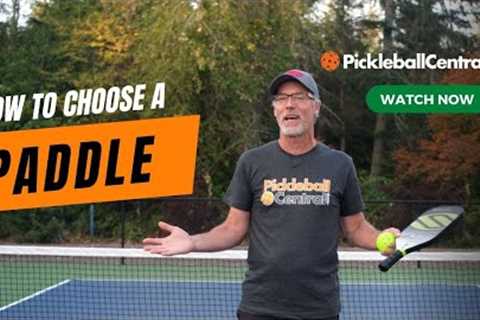 How To Choose a Pickleball Paddle