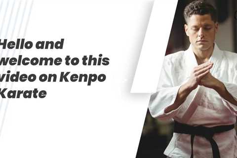 Kenpo Karate: between origins and history -  Way of Martial Arts