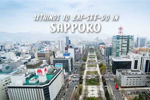 Things to Do in Sapporo Japan