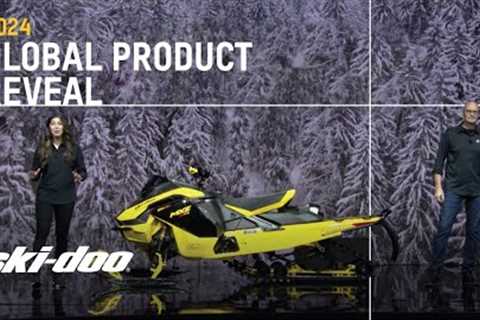 2024 Ski-Doo Global Product Reveal