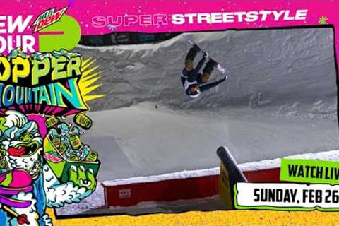 Men''s Snowboard Super Streetstyle Qualifier and Final | Dew Tour Copper 2023