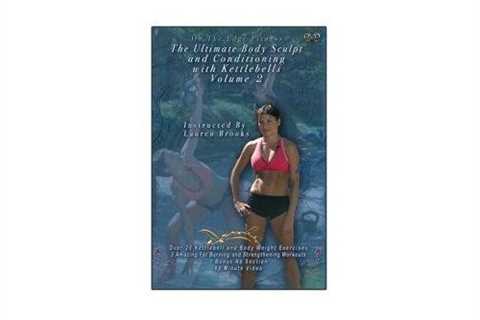 The Ultimate Body Sculpt and Conditioning with Kettlebells DVD Volume 2, with Lauren Brooks from..