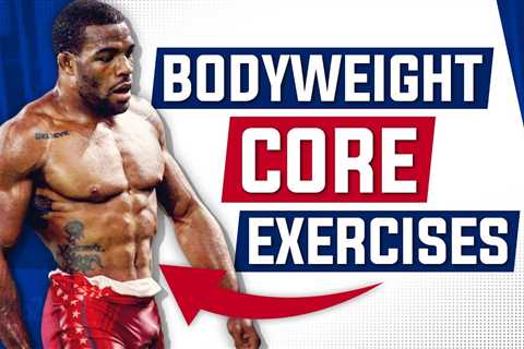 Top 4 Bodyweight Core Exercises For Wrestling