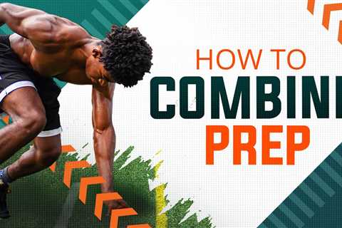 How To Prepare For Football Combine Training