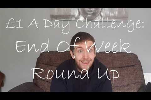 £1 A Day Challenge – Round Up