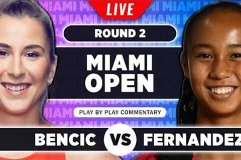 BENCIC vs FERNANDEZ | Miami Open 2023 | Live Tennis Play-by-Play Stream