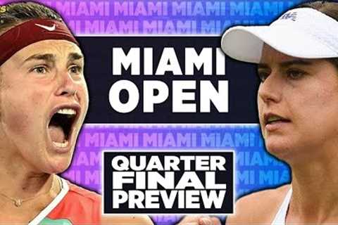 Aryna Sabalenka vs Sorana Cirstea | Miami Open 2023 Quarter Final | Tennis Talk Preview