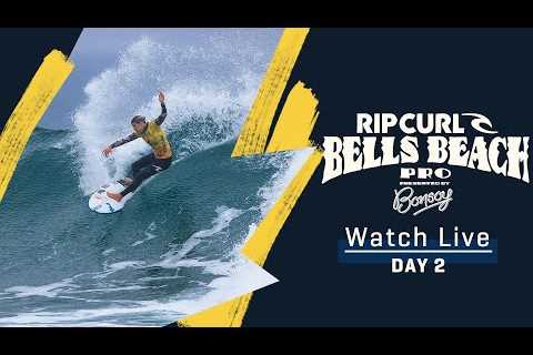 WATCH LIVE Rip Curl Pro Bells Beach Presented By Bonsoy - Day 2