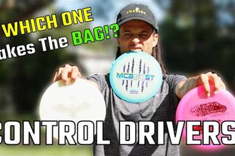 Choosing The BEST Disc Golf Control Driver! BATTLE For The BAG!