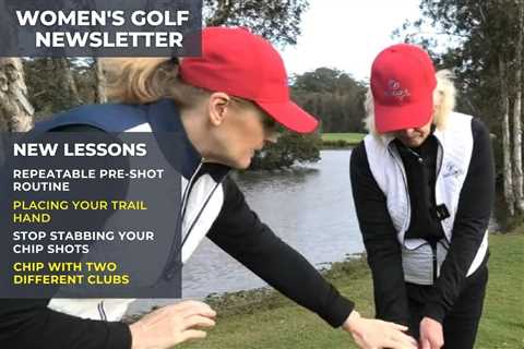 Women’s Golf Newsletter: Repeatable Pre-Shot Routine