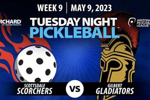 AZ PBL: Scottsdale Scorchers vs Gilbert Gladiators (Tue May 9, Season 1, Week 9)