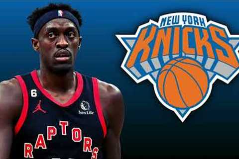 Toronto Raptors TRADING Pascal Siakam To The New York Knicks?