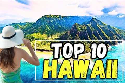 10 Amazing Things To See And Do in Hawaii | Hawaii Best Attractions - Hawaii Travel Guide #hawaii