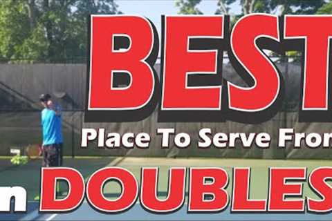 ONLINE TENNIS TIPS | The BESTplace to serve from in Doubles