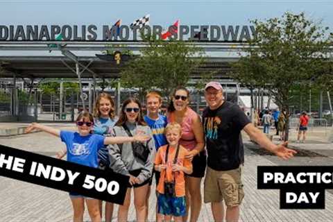 INDY 500 | Indianapolis Motor Speedway | WE GOT TO WATCH THE INDIANAPOLIS 500 PRACTICE!!