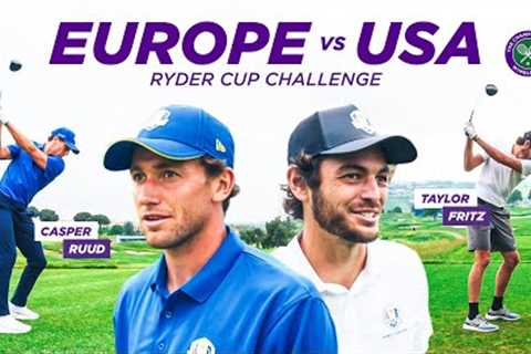 Which Pro Tennis Player is the Best Golfer? Casper Ruud or Taylor Fritz? | The Ryder Cup Challenge