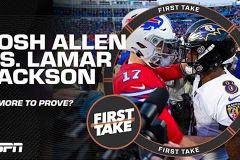 Lamar Jackson vs. Josh Allen: Which QB has more to prove? | First Take