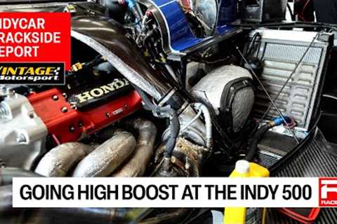 How Do You Make High Boost At The Indy 500? Hosted by RACER''s Marshall Pruett