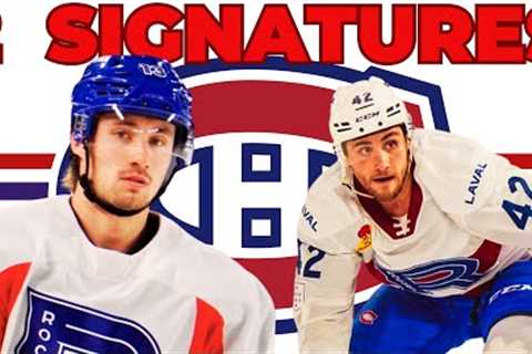 CANADIENS SIGN 2 MORE PLAYERS