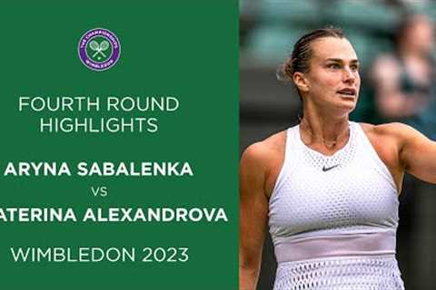 Aryna Sabalenka vs Ekaterina Alexandrova: Fourth Round Highlights | Wimbledon 2023