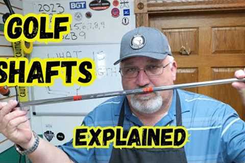 Golf Clubs Explained -The Golf Shaft