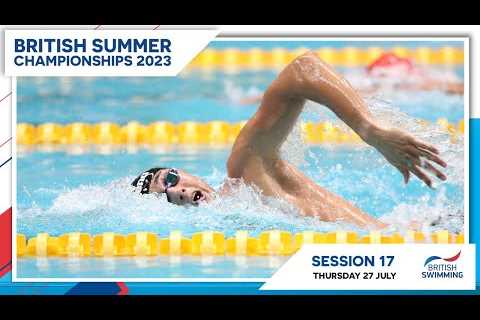 British Summer Championships 2023 | Session 17