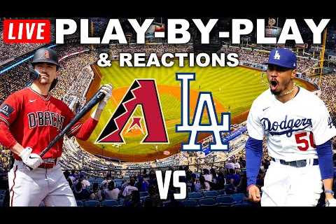 Arizona Diamondbacks vs Los Angeles Dodgers | Live Play-By-Play & Reactions