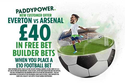 Get 16/1 odds on Everton vs Arsenal and claim £40 in free bets with Paddy Power