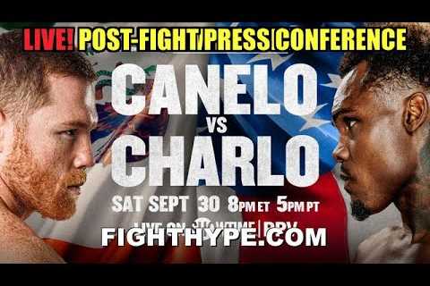 CANELO ALVAREZ VS. JERMELL CHARLO POST-FIGHT PRESS CONFERENCE