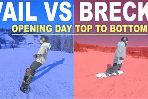 Vail + Breck Opening Day Commentary TOP TO BOTTOM!