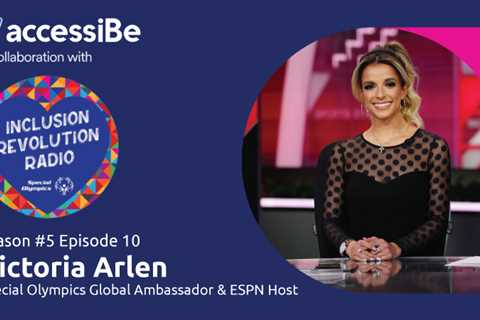 Victoria Arlen returns to Inclusion Revolution Radio to talk about her experience at World Games..