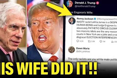 LOW LIFE Trump Spins OUT OF CONTROL and ATTACKS Judge’s Wife