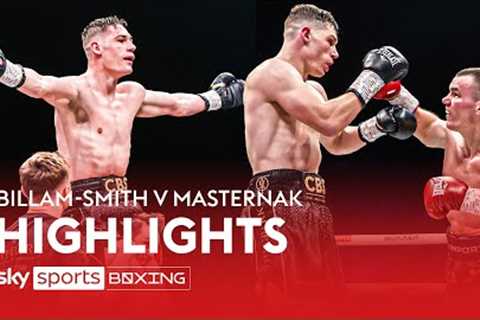 HIGHLIGHTS! Chris Billam-Smith wins all-action fight with broken rib stoppage ‼