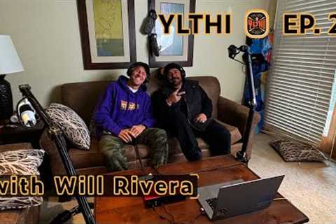 #23 Will Rivera | Snowboarding Year Round, Coaching Legends, Global Circuit & Pushing Your..