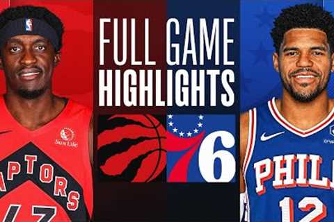 RAPTORS at 76ERS | FULL GAME HIGHLIGHTS | December 22, 2023