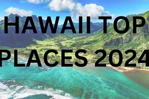 Top 10 Must Do Activities in Hawaii 2024 [Travel Guide]