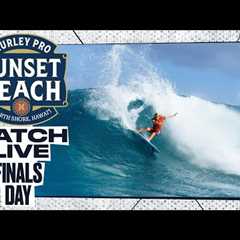 WATCH LIVE Hurley Pro Sunset Beach 2024 - FINALS DAY