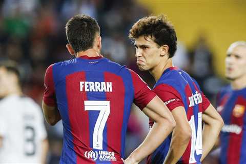 Ferran Torres and Joao Felix both doubts for Barcelona’s UCL trip to Napoli