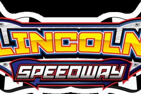 2024 Lincoln IL Speedway Schedule Released – Speedway Digest