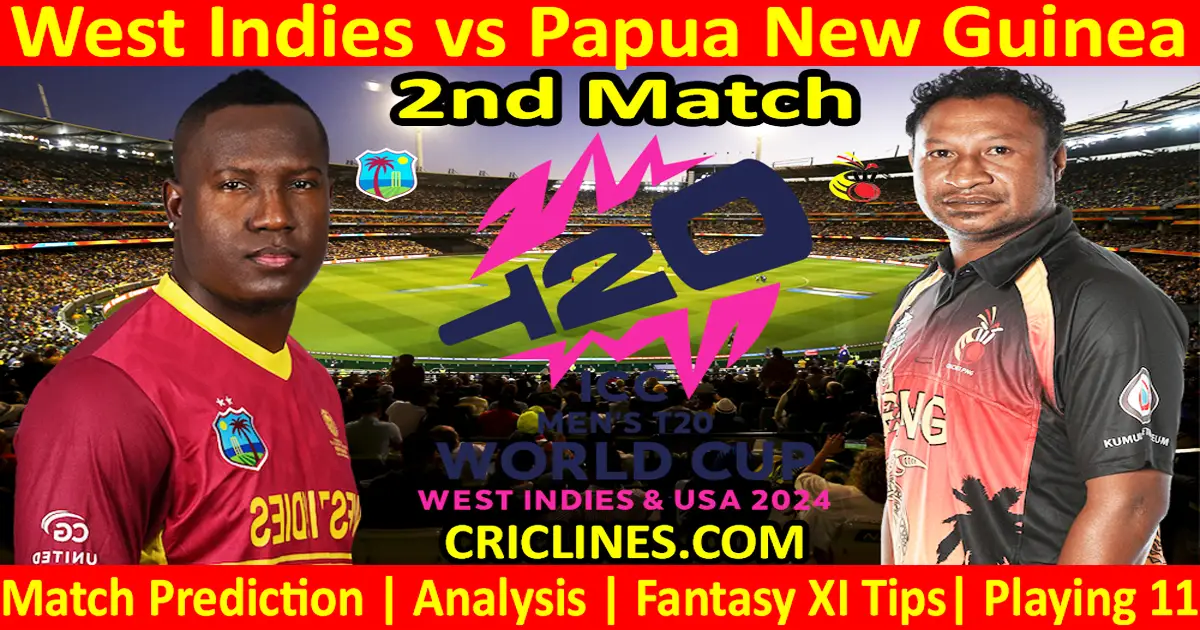 Today Match Prediction-WI vs PNG-Dream11-ICC T20 World Cup 2024-2nd Match-Who Will Win