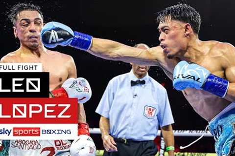 KO OF THE YEAR?! 😱  Luis Alberto Lopez v Angelo Leo  Full Fight