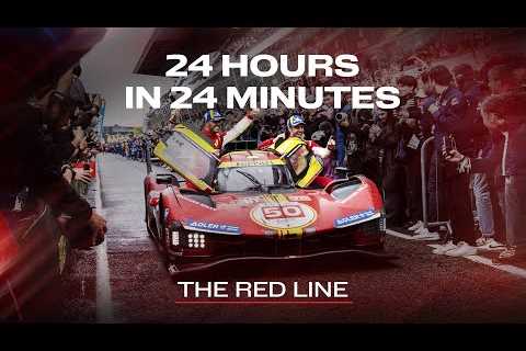 24 Hours in 24 Minutes: Ferrari Conquers Le Mans 2024