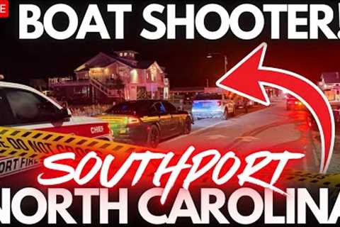 🔴 BOAT SHOOTER!! MASS CASUALTIES - SOUTHPORT NORTH CAROLINA - LIVE